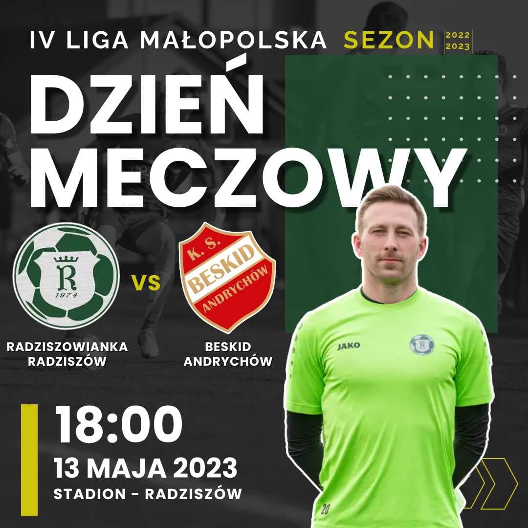 KOLEJKA 27: RADZISZOWIANKA RADZISZÓW - BESKID ANDRYCHÓW