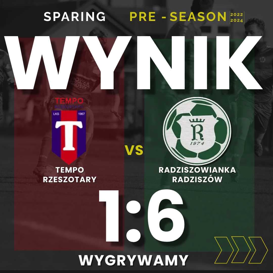 SPARING: TEMPO RZESZOTARY -RADZISZOWIANKA 1:6